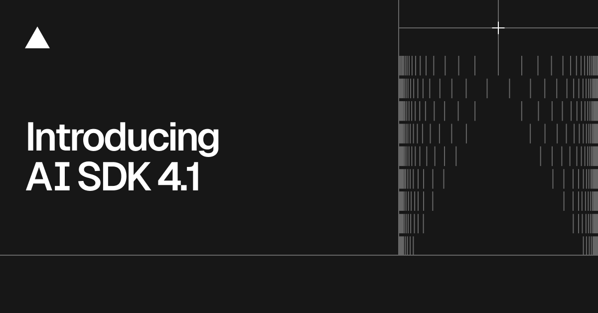 VercelがAI SDK 4.1をリリース、ストリーミング中のデータ付与や動的ツール呼び出しに対応