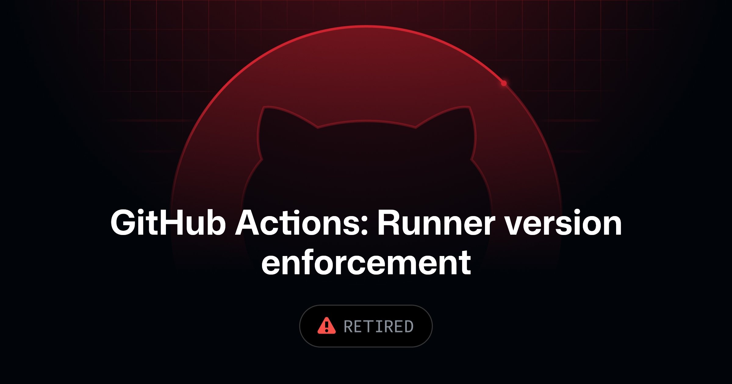GitHub Actions: Minimum version enforcement timeline for self-hosted runners