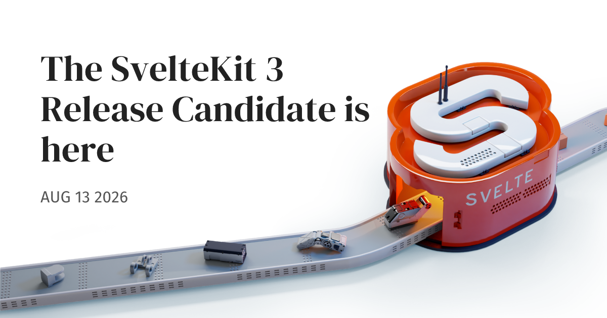 SvelteKit 3 Enters Release Candidate Phase to Ensure Stable Upgrade Path