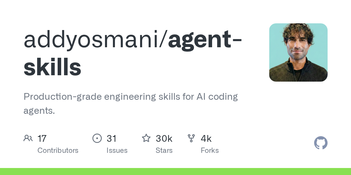 addyosmani/agent-skills が GitHub Trending で急浮上、Star addyosmani / agent-skills Production-grade engineering skills for A…