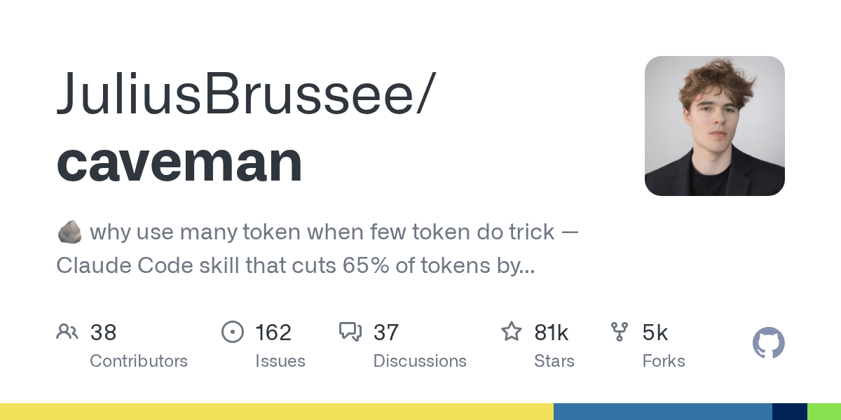 JuliusBrussee/caveman が GitHub Trending で急浮上、Sponsor Star JuliusBrussee / caveman 🪨 why use many token when few token…